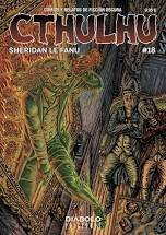 Cthulhu 18. Cómics y relatos de ficción oscura. Especial Sheridan Le Fanu, de VV. AA | portada del libro