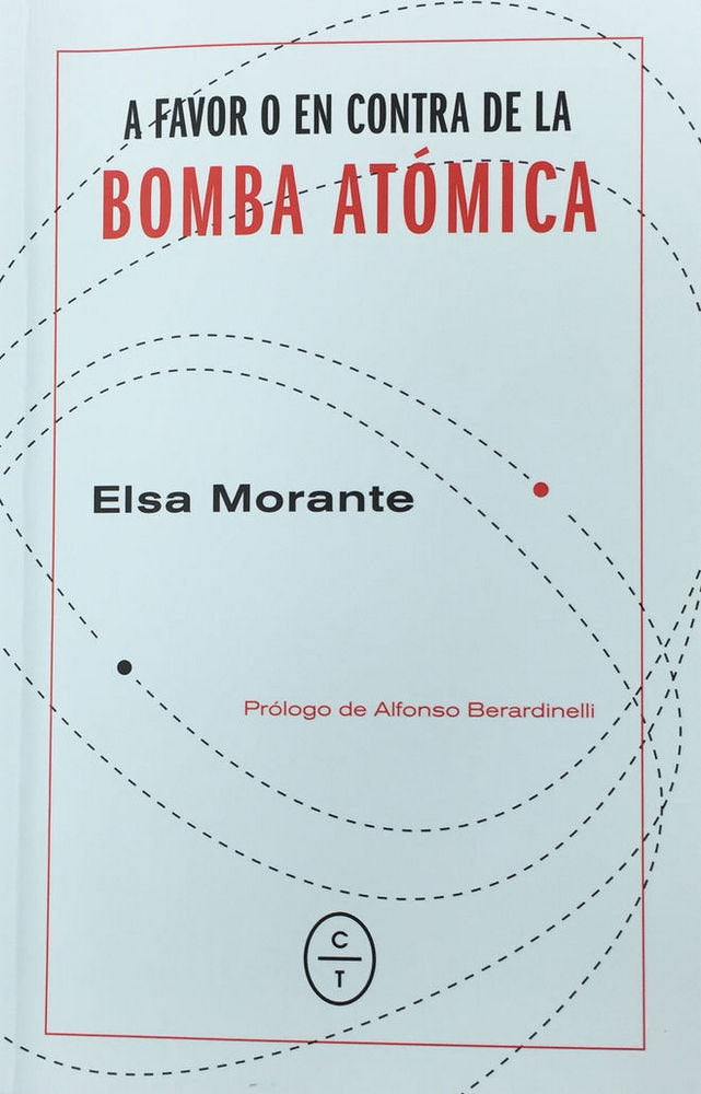 A favor o en contra de la bomba atómica, de MORANTE, ELSA | portada del libro