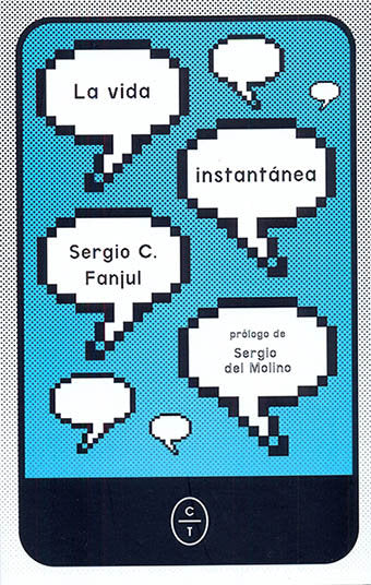 La vida instantánea, de Cuadro Fanjul, Sergio | portada del libro