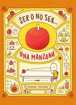Ser o no ser... Una manzana, de Yoshitake, Shinsuke | portada del libro
