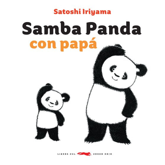 Samba Panda con papá, de Iriyama, Satoshi | portada del libro