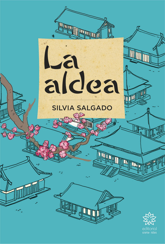 La aldea, de Salgado Sevillano, Silvia | portada del libro