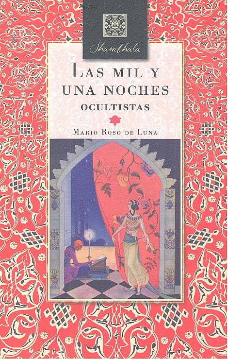 MIL Y UNA NOCHES OCULTISTAS,LAS, de Roso de Luna, Mario | portada del libro