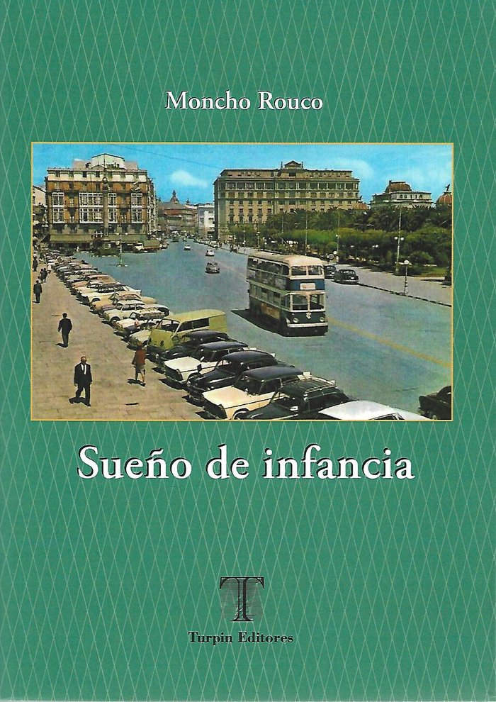 Sueño de Infancia, de Moncho Rouco, Moncho | portada del libro