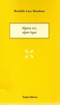 Alguna vez, algún lugar, de Lara Mendoza | portada del libro