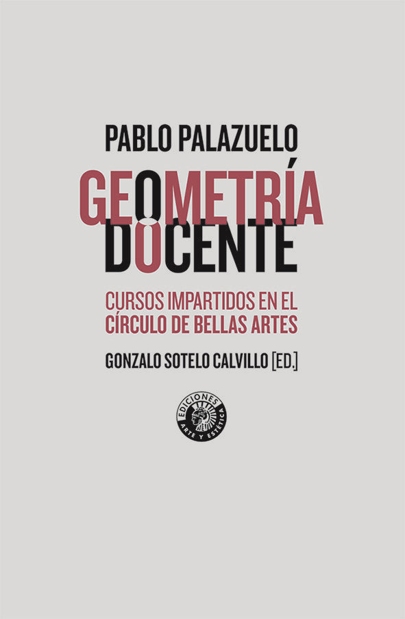 Geometría docente, de Palazuelo de la Peña, Pablo | portada del libro