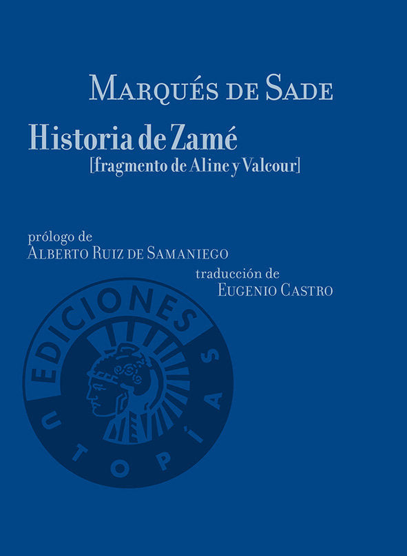 Historia de Zamé, de Marqués de Sade, Donatien Alphonse François de Sade | portada del libro