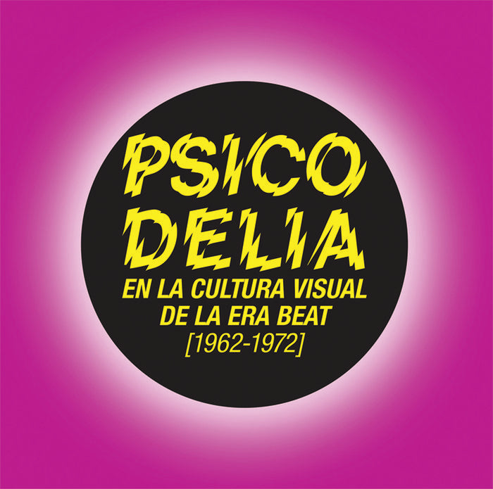 Psicodelia en la cultura visual de la era beat, 1962-1972, de Varios autores | portada del libro