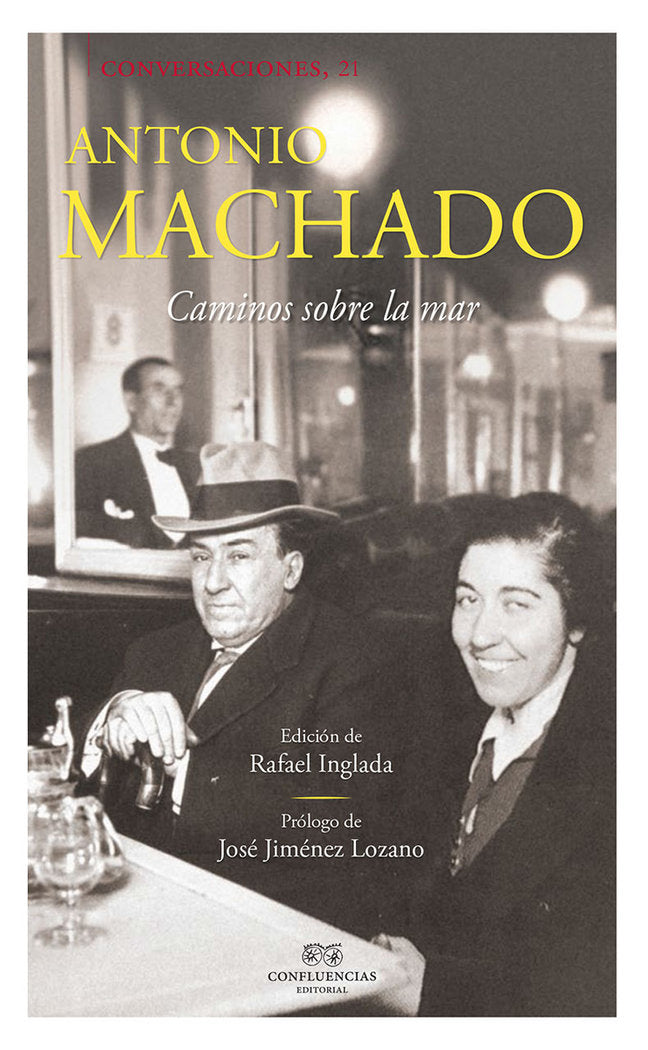 CONVERSACIONES CON ANTONIO MACHADO, de ANTONIO MACHADO | portada del libro