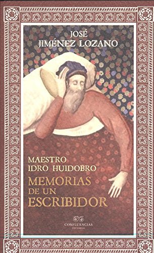 MEMORIAS DE UN ESCRIBIDOR, de JIMéNEZ LOZANO, JOSé | portada del libro