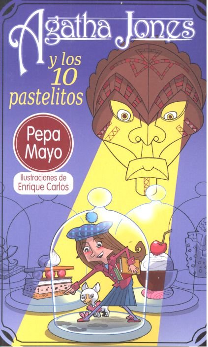 AGATHA JONES Y LOS 10 PASTELITOS, de MAYO OSORIO, MARÍA JOSE | portada del libro