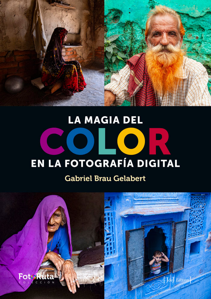 LA MAGIA DEL COLOR EN FOTOGRAFIA DIGITAL, de BRAU GABRIEL | portada del libro