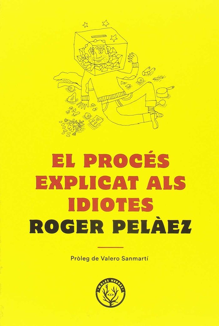 El procés explicat als idiotes, de Peláez Viñas, Roger | portada del libro