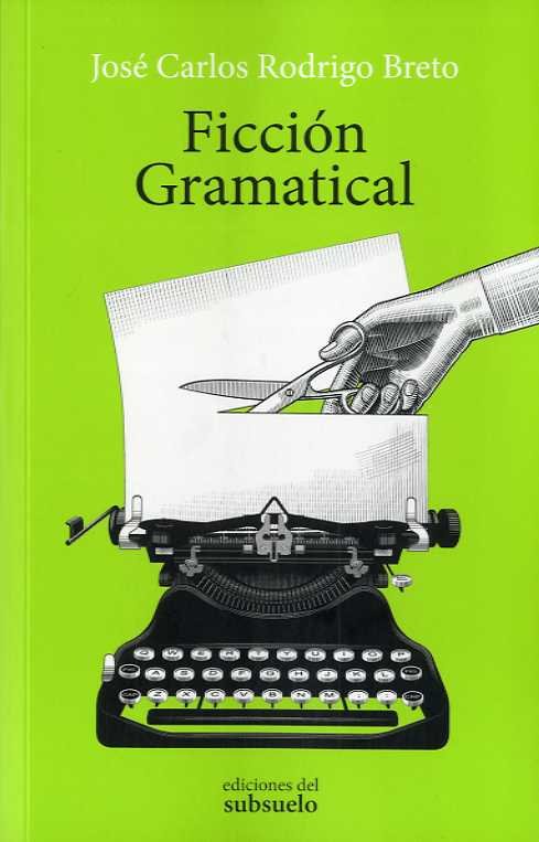 Ficción Gramatical, de Rodrigo Breto | portada del libro