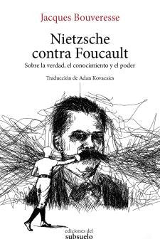 Nietzsche contra Foucault, de Bouveresse, Jacques | portada del libro