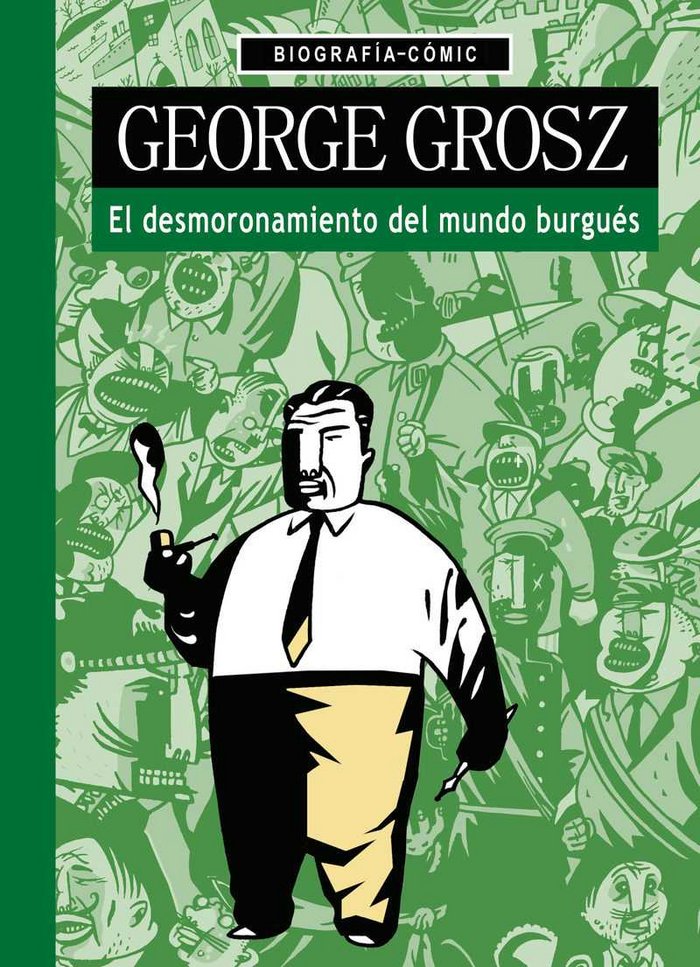 George Grosz. El desmoronamiento del mundo burguéÄs, de BlöÜss, Willi | portada del libro