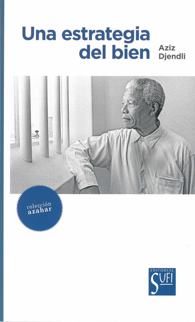 UNA ESTRATEGIA DEL BIEN, de AZIZ DJENDLI | portada del libro