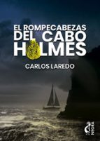 El rompecabezas del cabo Holmes, de Carlos Laredo | portada del libro
