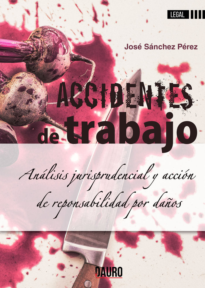 Accidentes de trabajo, de Sánchez Pérez, José | portada del libro