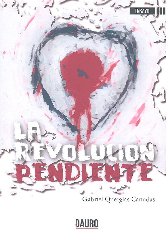 REVOLUCION PENDIENTE,LA, de QUETGLAS CANUDAS | portada del libro