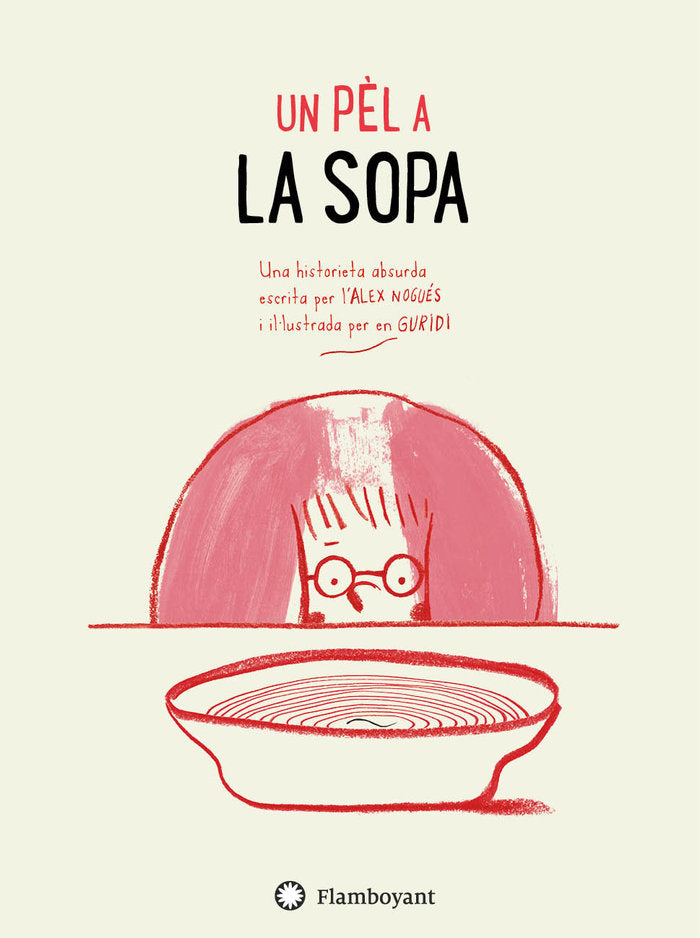 Un pèl a la sopa, de Nogués, Alex | portada del libro
