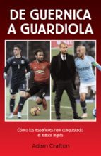 De Guernica a Guardiola, de Adam Crafton | portada del libro