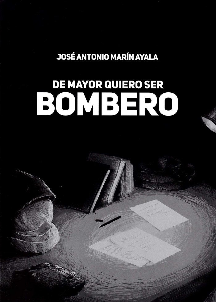 De mayor quiero ser bombero, de Martín Ayala | portada del libro