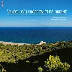 Vandellos i l'Hospitalet de l'Infant, de López-Monné, Rafael | portada del libro