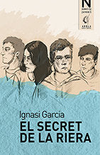 El secret de la riera, de Garcia Barba, Ignasi | portada del libro