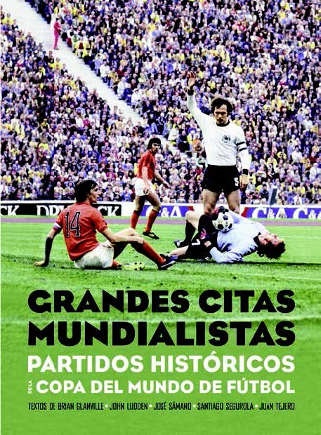 Grandes citas mundialistas, de Varios autores | portada del libro