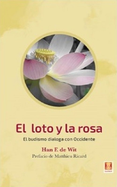 El loto y la rosa, de DE WIT,HAN F | portada del libro