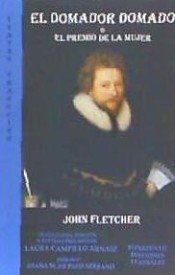 EL DOMADOR DOMADO O EL PREMIO DE LA MUJER, de FLETCHER | portada del libro
