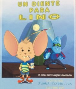 UN DIENTE PARA LINO, de Torrijos, Juana | portada del libro