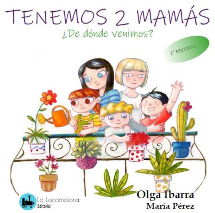 TENEMOS DOS MAMÁS ¿DE DÓNDE VENIMOS?, de Ibarra, Olga | portada del libro