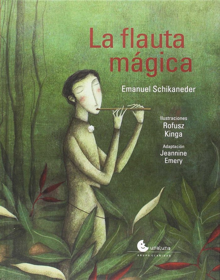 FLAUTA MAGICA, LA, de SCHIKANEDER, EMANUEL | portada del libro