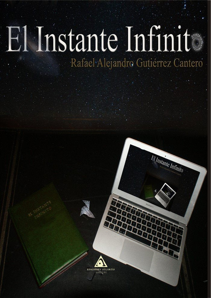 El instante infinito, de Gutiérrez Cantero, Rafael Alejandro | portada del libro