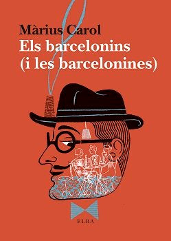 Els barcelonins (i les barcelonines), de Carol, Màrius | portada del libro