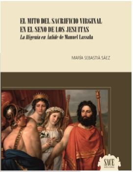 EL MITO DEL SACRIFICIO VIRGINAL EN EL SENO DE LOS JESUITAS L, de SEBASTIÁ, MARÍA | portada del libro