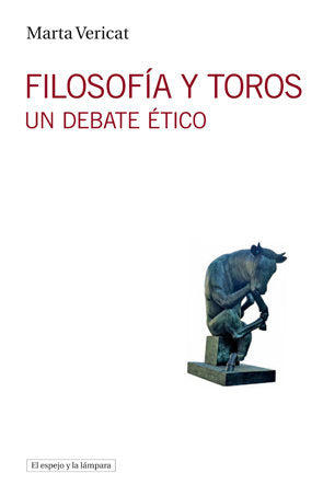 FilosofÆa y toros, de Vericat Torné, Marta | portada del libro