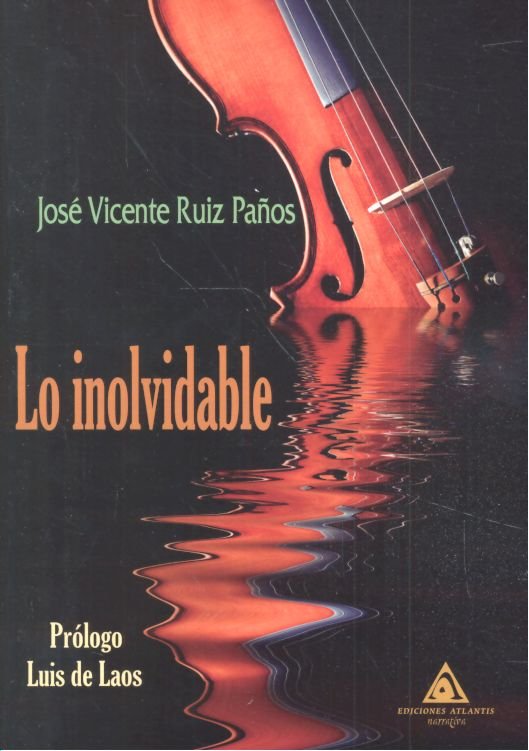 Lo inolvidable, de Ruiz Paños | portada del libro