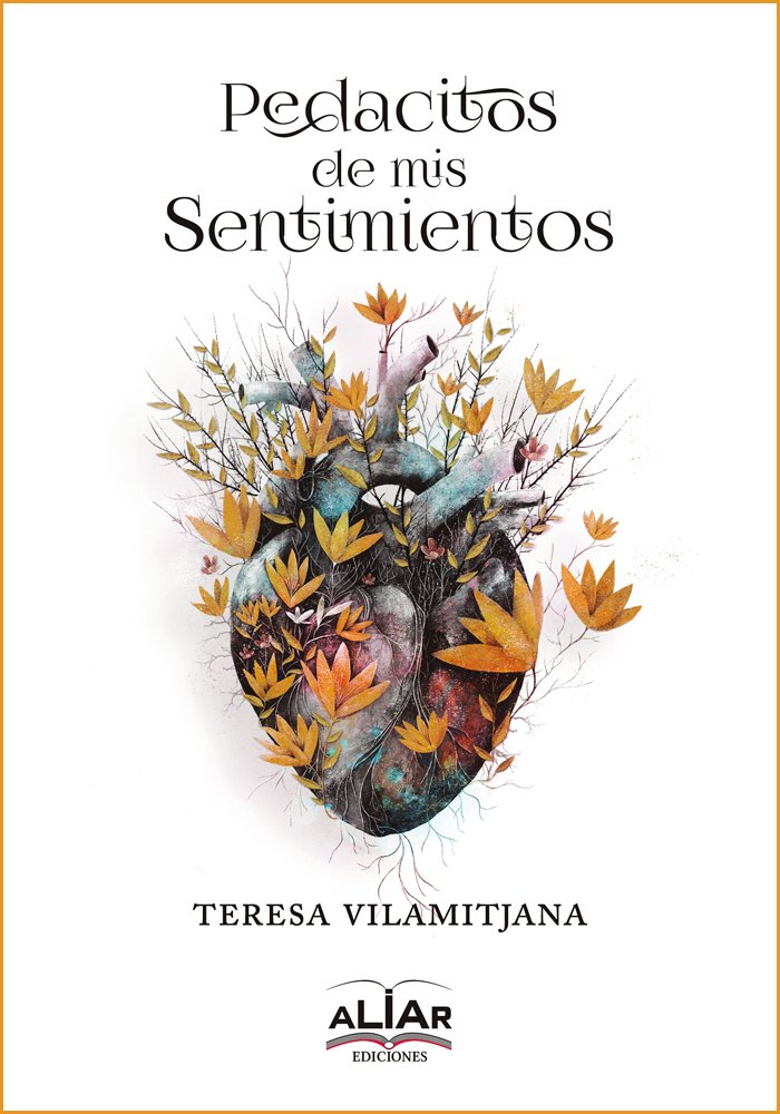 PEDACITOS DE MIS SENTIMIENTOS, de VILAMITJANA JOAQUíN, TERESA | portada del libro