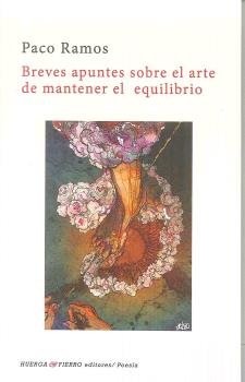 Breves apuntes sobre el arte de mantener el equilibrio, de Ramos Torrejón, Francisco | portada del libro