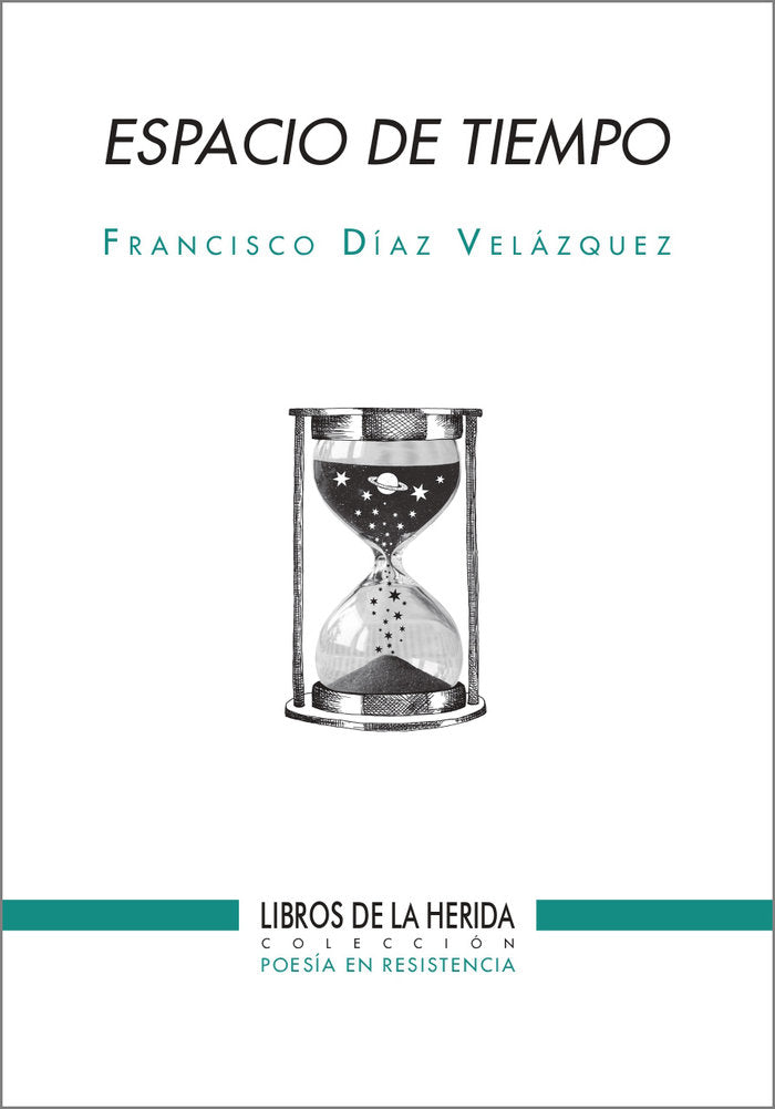 Espacio de tiempo, de Díaz Velázquez, Francisco | portada del libro