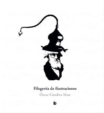 FILOGENIA DE ILUSTRACIONES, de Cambra Moo | portada del libro