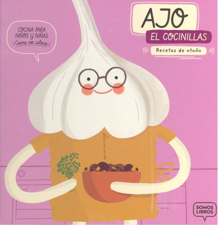 Ajo, el cocinillas, de Pañeda Reinlein, Bárbara | portada del libro