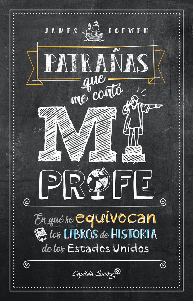 Patrañas que me contó mi profe, de Loewn, James | portada del libro