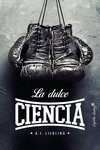La dulce ciencia, de Liebling, A. J. | portada del libro