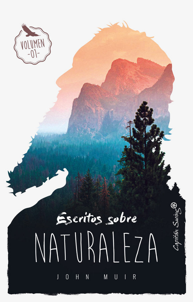 Escritos sobre naturaleza (Vol. I), de Muir, John | portada del libro