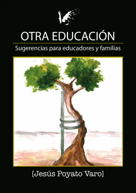Otra educación, de Poyato Varo, Jesús | portada del libro