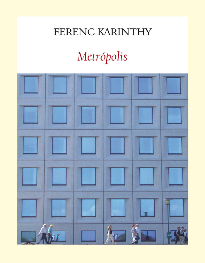 Metrópolis, de Karinthy, Ferenc | portada del libro